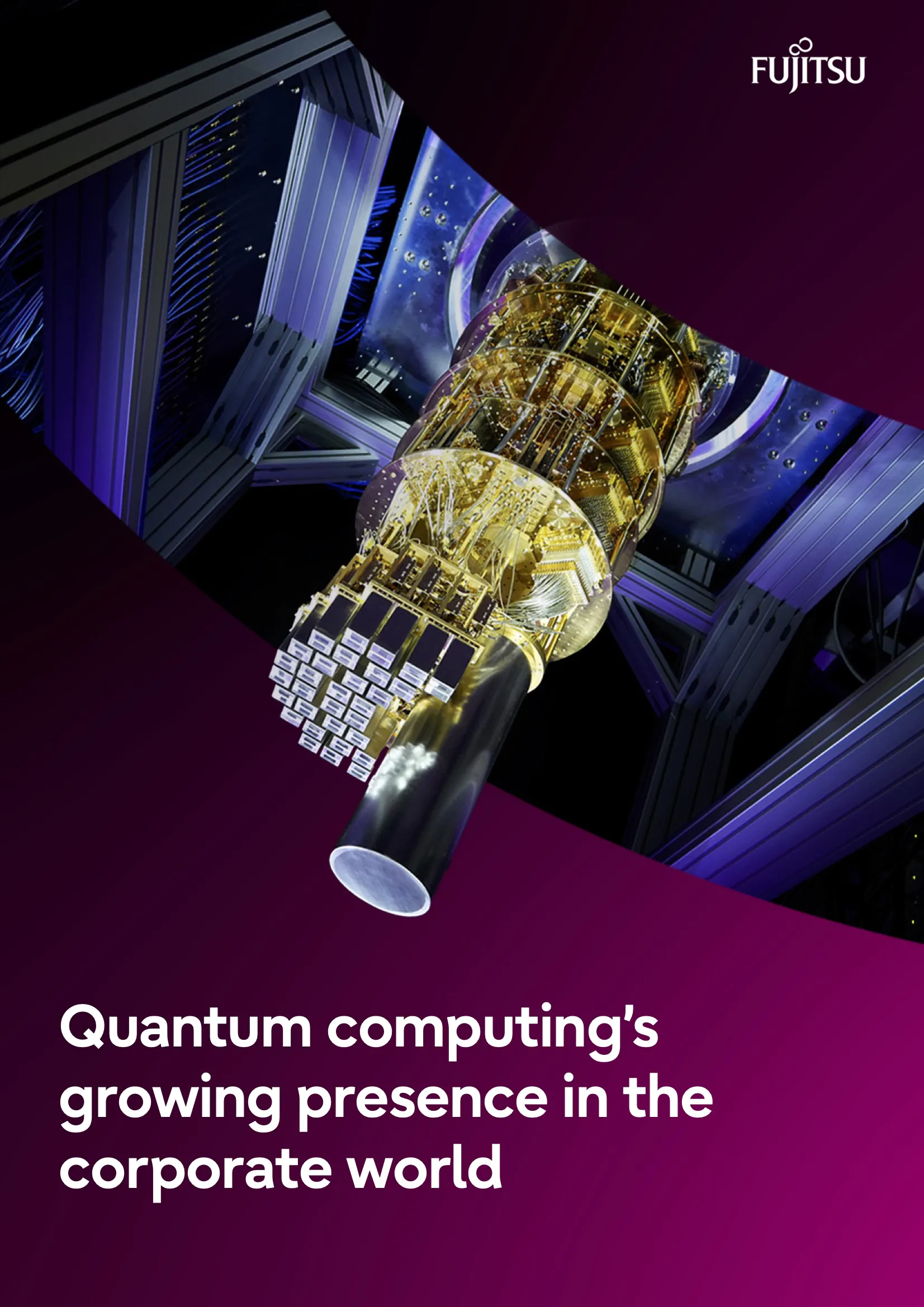 Fujitsu Quantum research report cover featuring a quantum computer and the title ‘Quantum computing’s growing presence in the corporate world’.